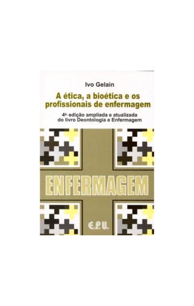 A Ética, a Bioética e os...